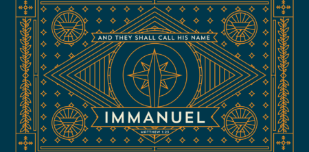 Immanuel – God With Us